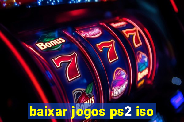 baixar jogos ps2 iso