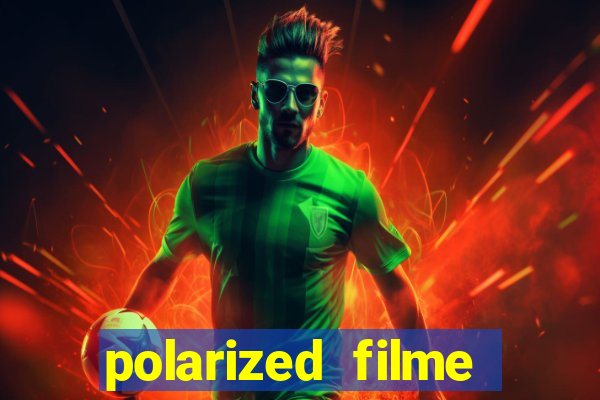 polarized filme completo dublado