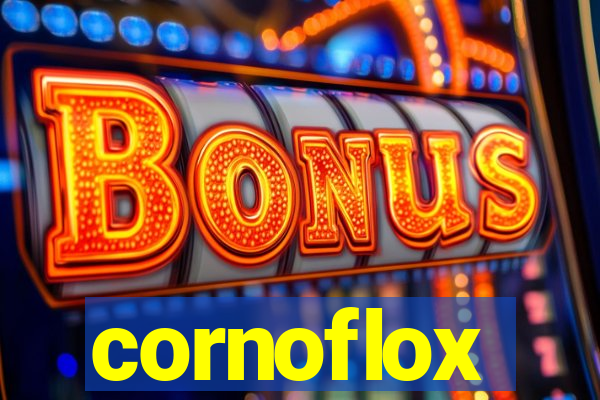 cornoflox