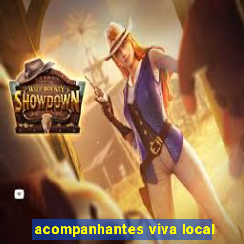 acompanhantes viva local