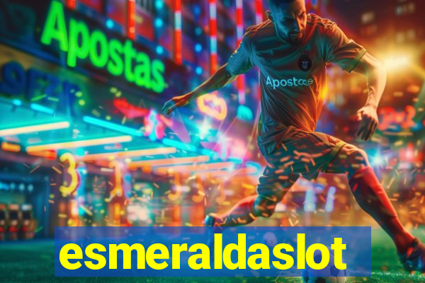 esmeraldaslot