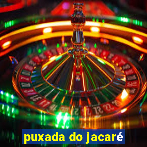 puxada do jacaré