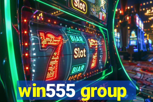 win555 group