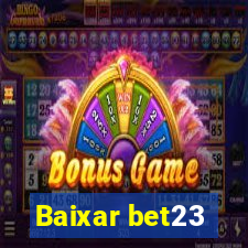 Baixar bet23