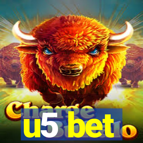 u5 bet