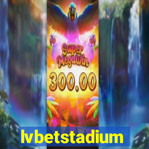 lvbetstadium